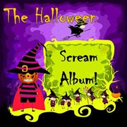 The halloween scream album! cover image