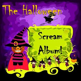 Cover image for The Halloween Scream Album!
