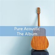Pure acoustic: the album cover image