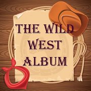 The wild west album cover image