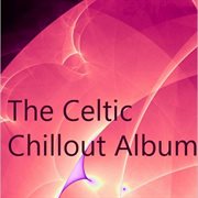 The celtic chillout album cover image