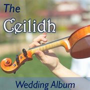 The ceilidh wedding album cover image