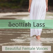 Scottish lass: female voices cover image