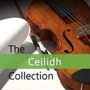 The ceilidh collection cover image