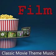Film: classic movie theme music cover image