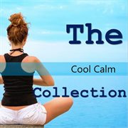 The cool calm collection cover image