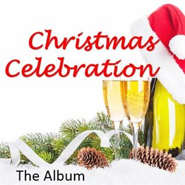 Cover image for Christmas Celebration: The Album