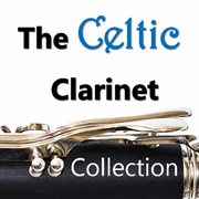 The celtic clarinet collection cover image