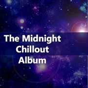 The midnight chillout album cover image