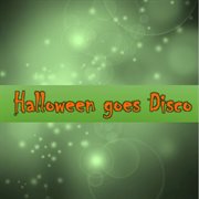 Halloween goes disco! cover image