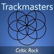Trackmasters: celtic rock cover image
