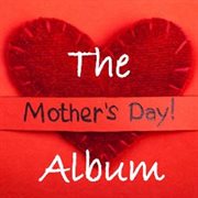 The mothers day album cover image