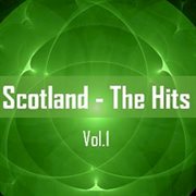 Scotland: the hits, vol. 1 cover image