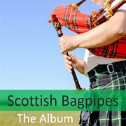 Scottish bagpipes: the album cover image