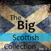 The big scottish collection, vol. 2 cover image