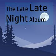 Night owl: late night music cover image