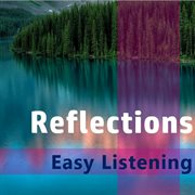Reflections: easy listening cover image