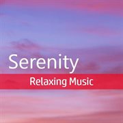 Serenity: relaxing music cover image