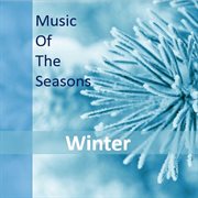 Music of the seasons: winter cover image