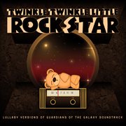 Lullaby versions of guardians of the galaxy soundtrack cover image