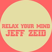Relax your mind cover image