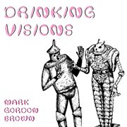 Drinking visions - ep cover image