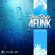 Freestyle 4 funk 4 (compiled by timewarp) cover image