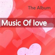 Music of love: the album cover image