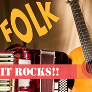 Folk: it rocks!! cover image