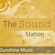 The sound station: sunshine music cover image