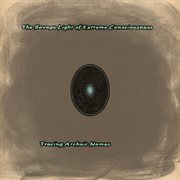 This savage light of extreme consciousness - ep cover image