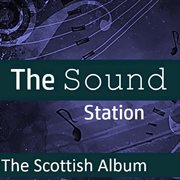 The sound station: the scottish album cover image