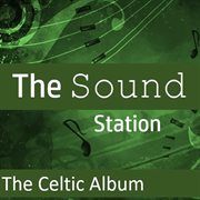 The sound station: the celtic album cover image