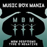 Music box versions of type o negative cover image