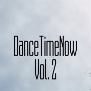 Dancetimenow, vol. 2 cover image