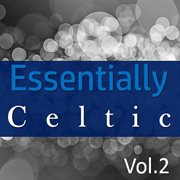 Essentially celtic, vol. 2 cover image