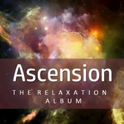 Ascention: the relaxation album cover image