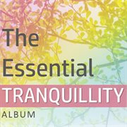 The essential tranquility album cover image