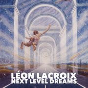 Next level dreams cover image