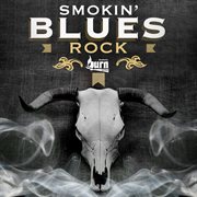 Burn series: smokin blues rock cover image