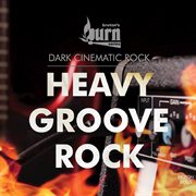 Burn series: heavy groove rock cover image