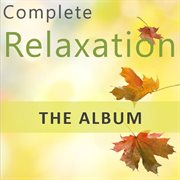 Complete relaxation: the album cover image