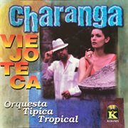 Charanga viejoteca cover image