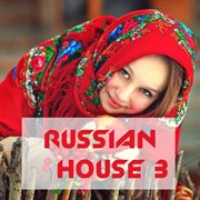 Russian house, vol. 3 cover image