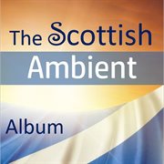 The scottish ambient album cover image