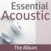 Essential acoustic: the album cover image