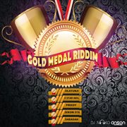 Gold medal riddim cover image