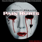 Pain hurts - single cover image