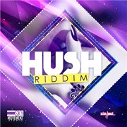 Hush riddim cover image