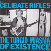 The turgid miasma of existence cover image
